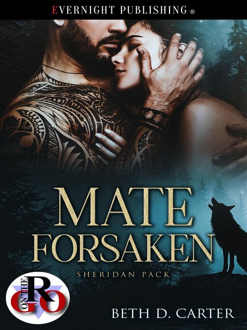 Title details for Mate Forsaken by Beth D. Carter - Available